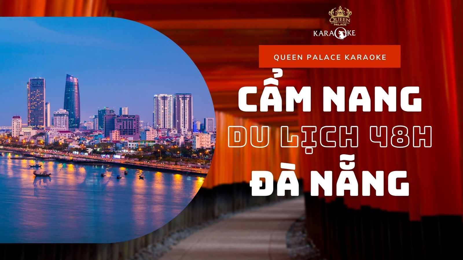 Cẩm nang khám phá Đà Nẵng trong 48h – Ăn gì, chơi gì, hát ở đâu?