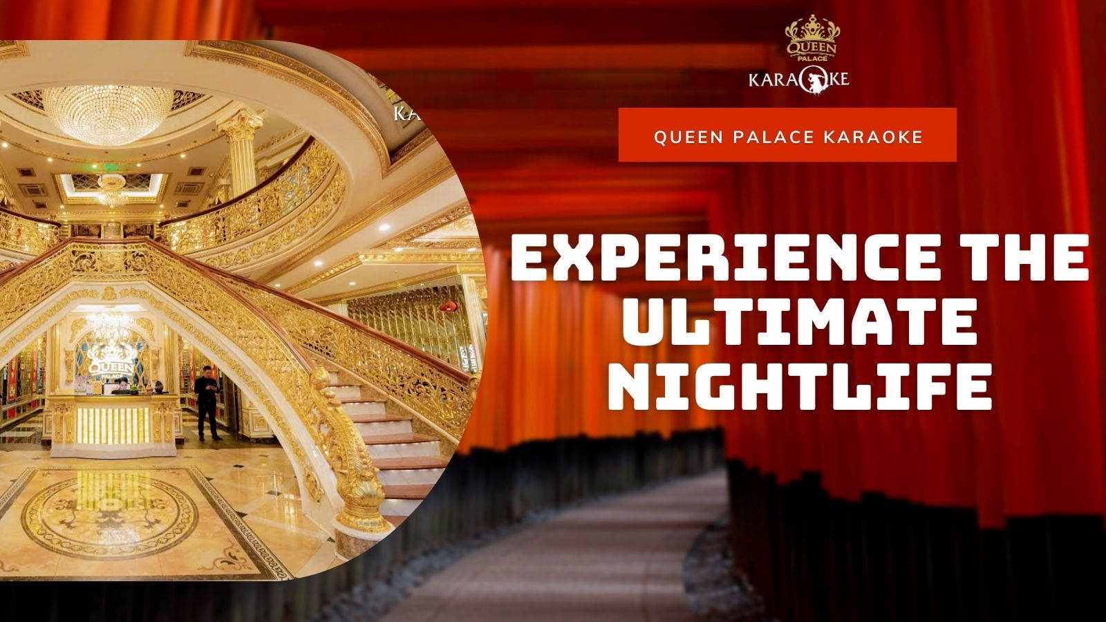 Experience the Ultimate Nightlife: Queen Palace – The Best Karaoke in Da Nang